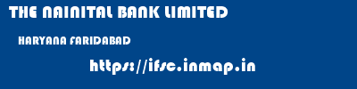 THE NAINITAL BANK LIMITED  HARYANA FARIDABAD    ifsc code